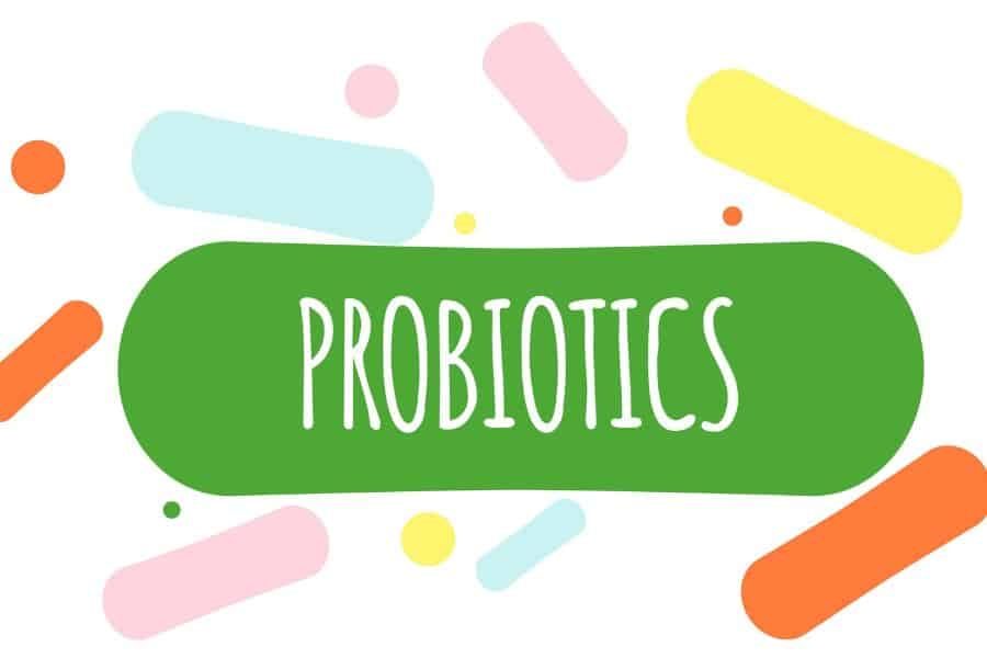 Probiotics